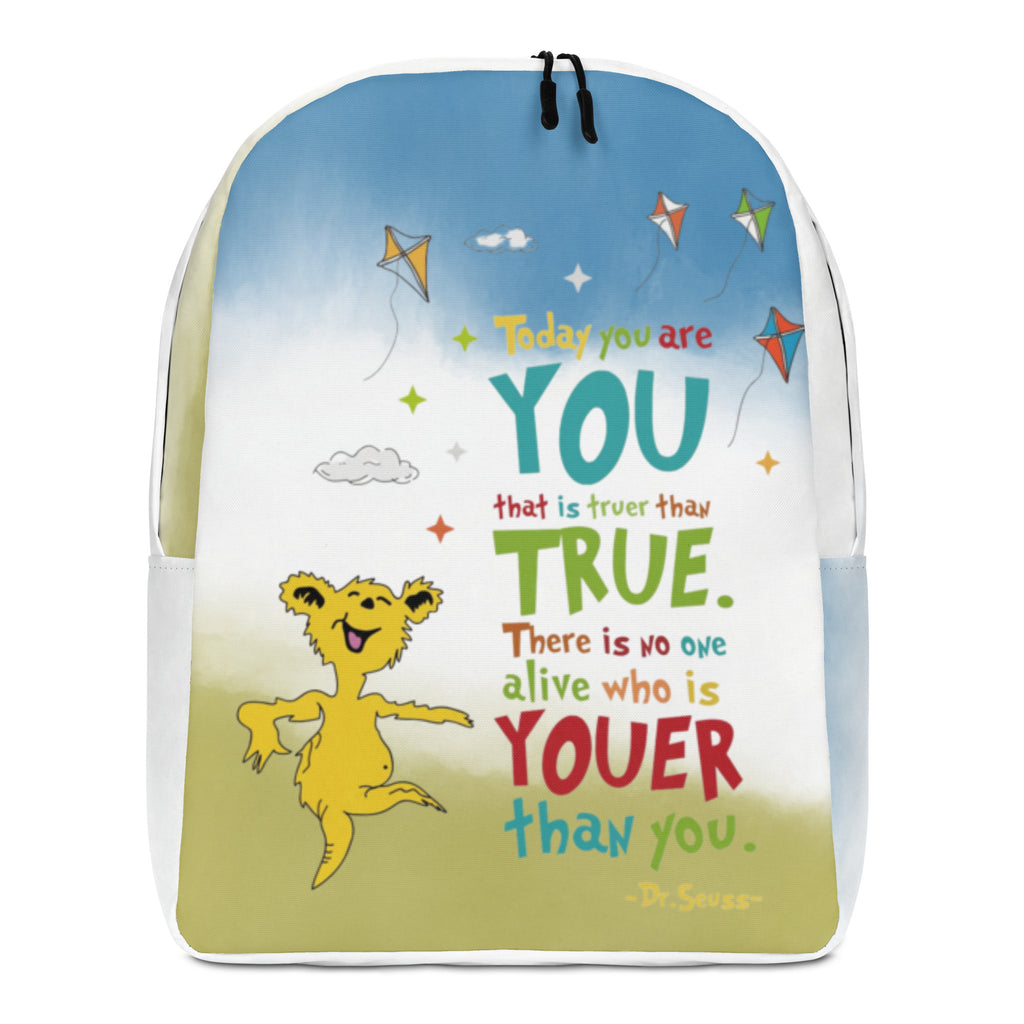 "No one can be youer than you" Minimalist Backpack