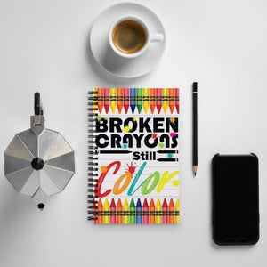 Broken Crayons #StandOut Spiral notebook